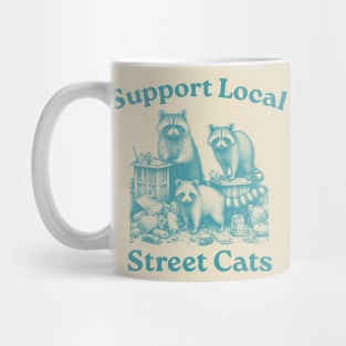 Support Your Local Street Cats, Retro, Vintage Raccoon, Nostalgia Mug